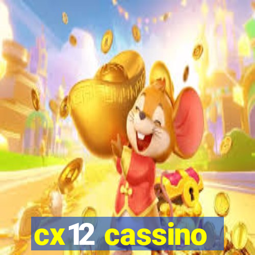 cx12 cassino