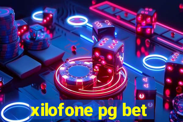 xilofone pg bet