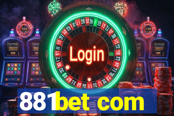 881bet com