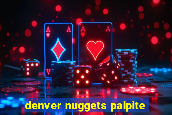 denver nuggets palpite