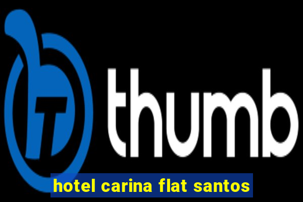 hotel carina flat santos