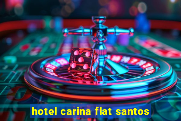 hotel carina flat santos