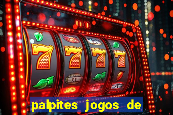 palpites jogos de hoje favoritos