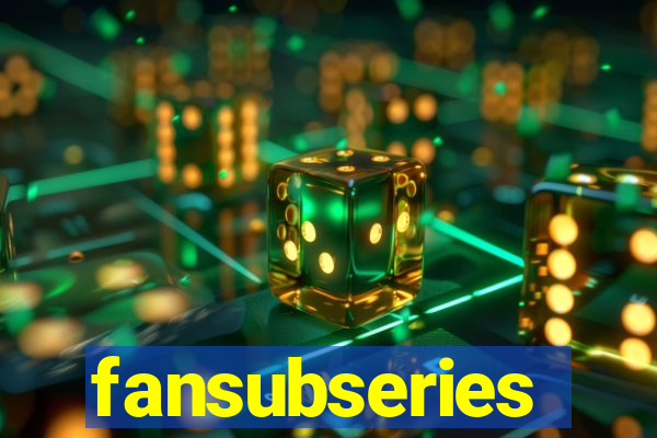 fansubseries