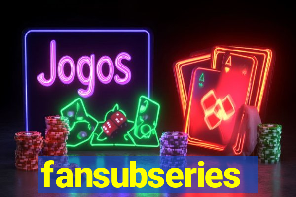 fansubseries