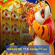 menos de 11.5 escanteios