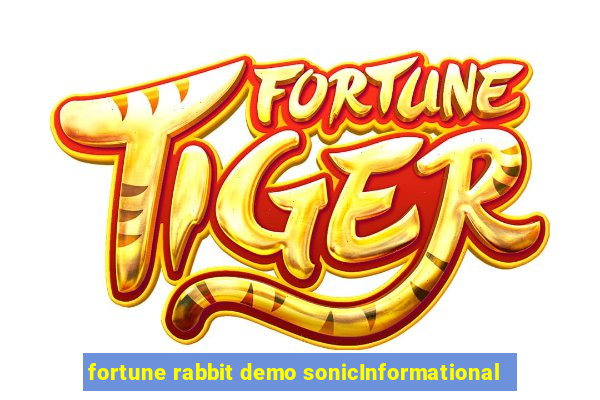 fortune rabbit demo sonicInformational