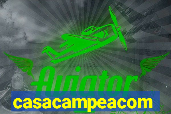 casacampeacom