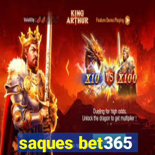 saques bet365