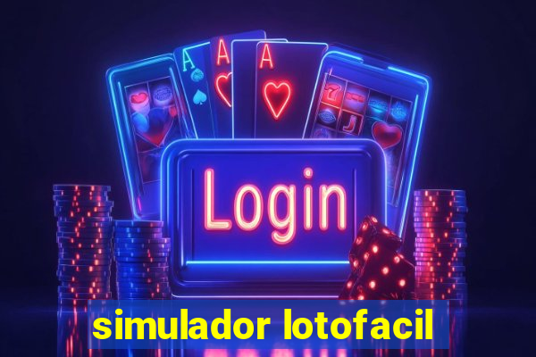 simulador lotofacil