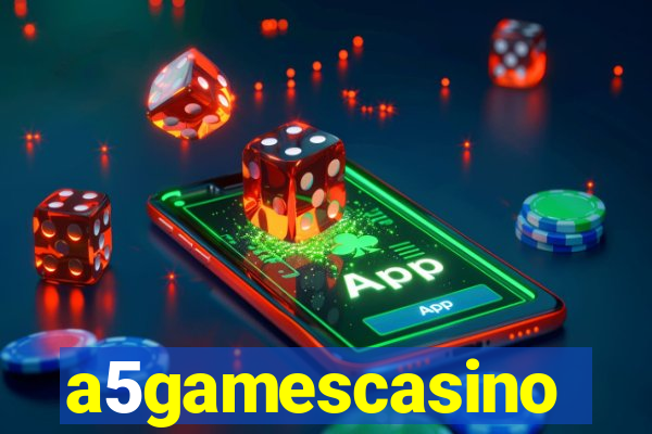 a5gamescasino