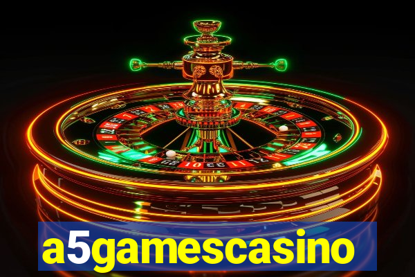 a5gamescasino