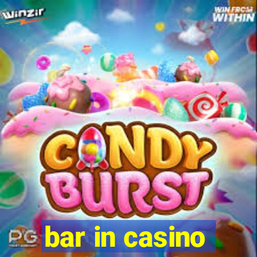 bar in casino