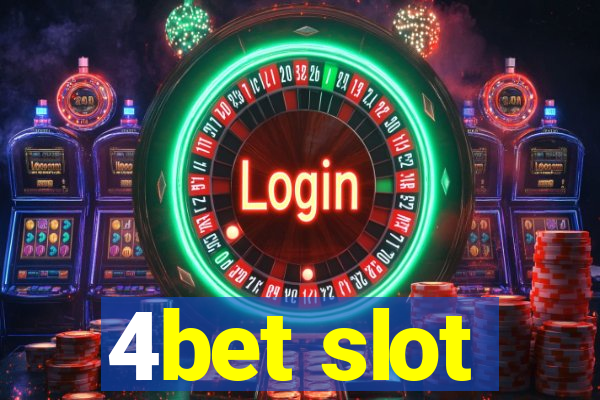 4bet slot