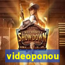 videoponou