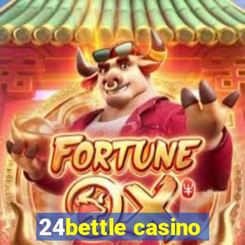 24bettle casino