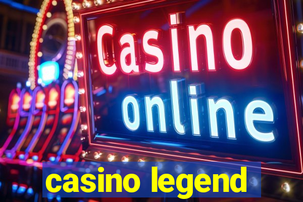 casino legend