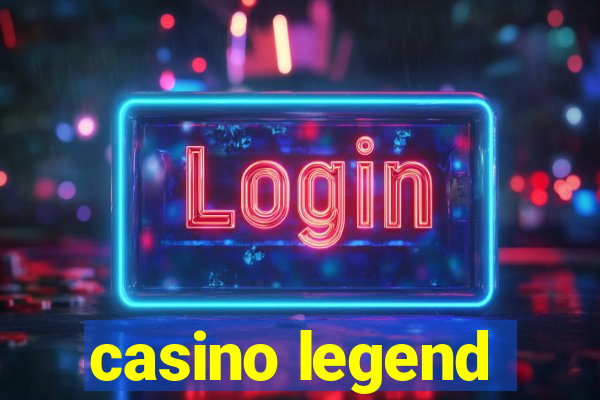 casino legend