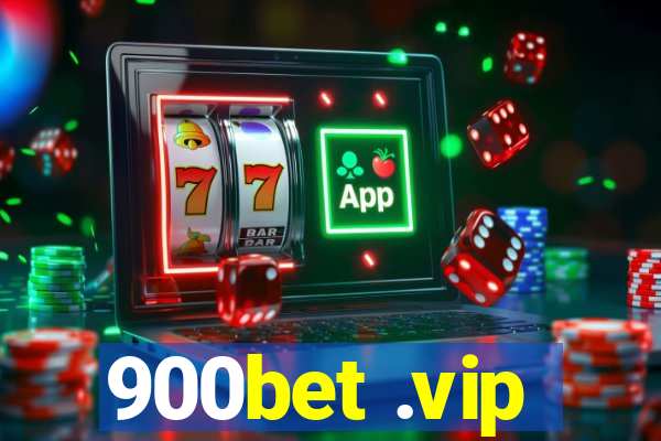 900bet .vip