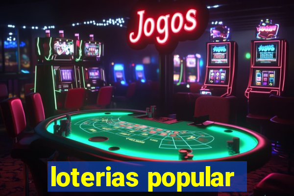 loterias popular