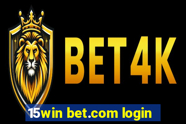 15win bet.com login