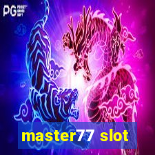 master77 slot