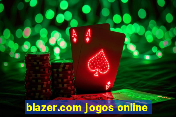 blazer.com jogos online