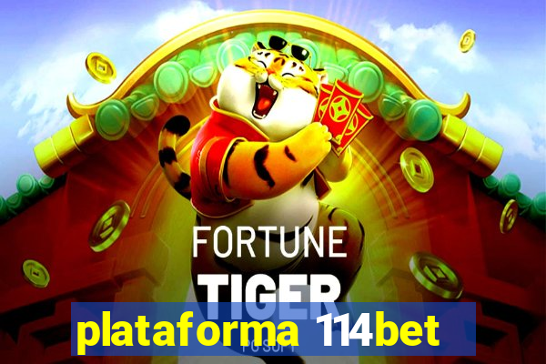 plataforma 114bet