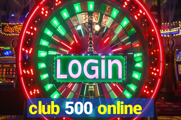 club 500 online