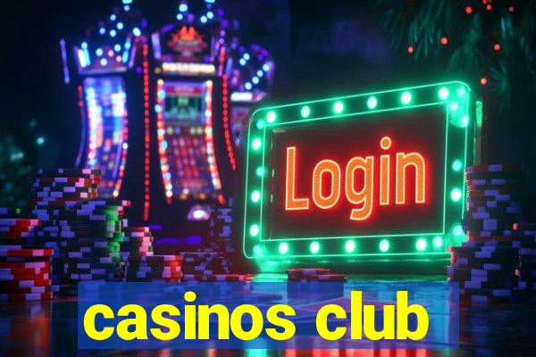 casinos club