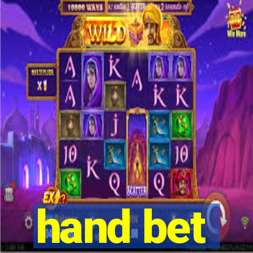 hand bet