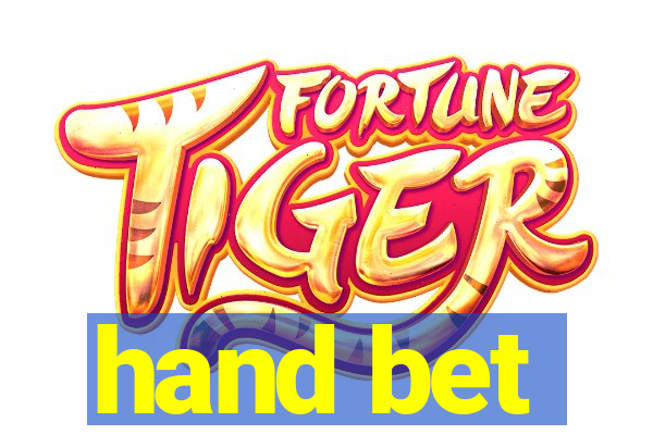 hand bet