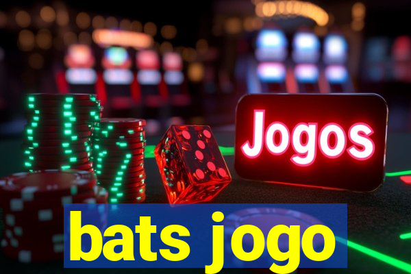 bats jogo