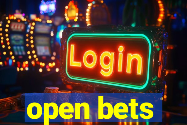 open bets