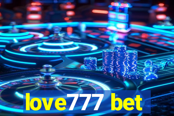 love777 bet