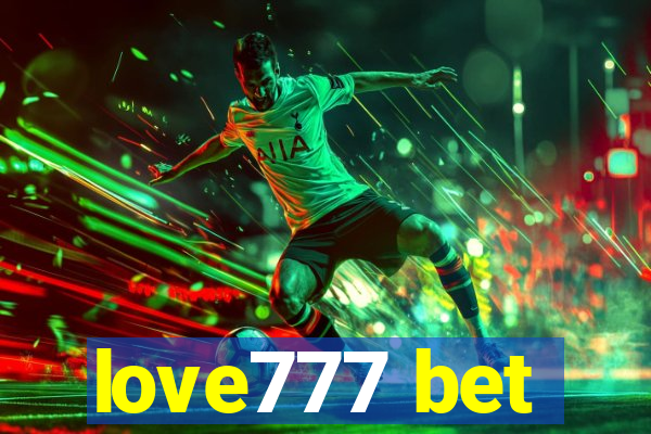 love777 bet