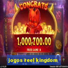 jogos reel kingdom