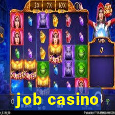 job casino