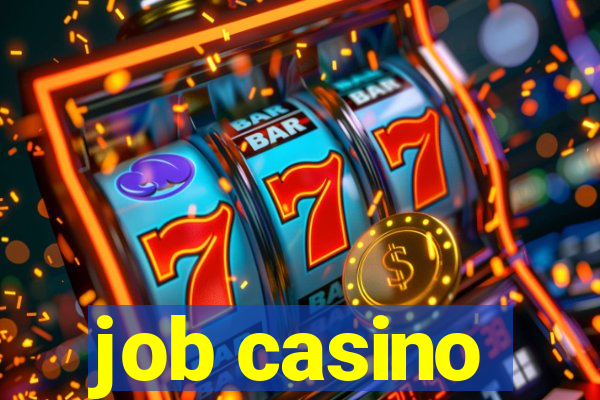 job casino