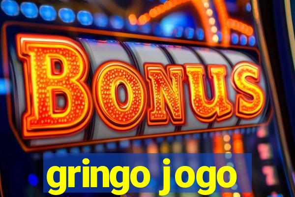 gringo jogo