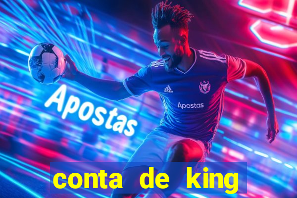 conta de king legacy gratis