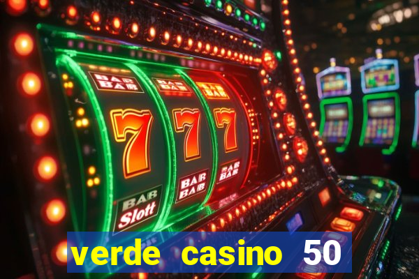 verde casino 50 rodadas grátis