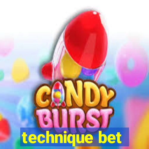 technique bet