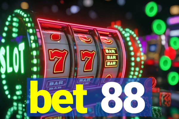 bet 88