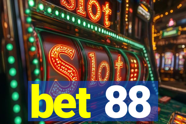 bet 88