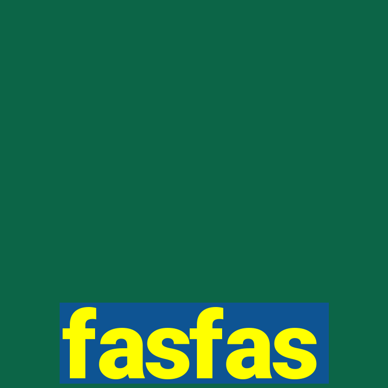 fasfas