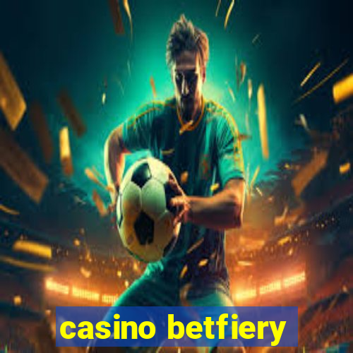 casino betfiery