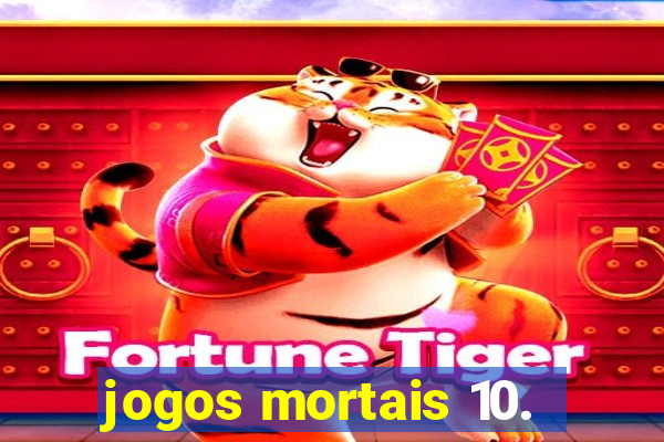 jogos mortais 10.