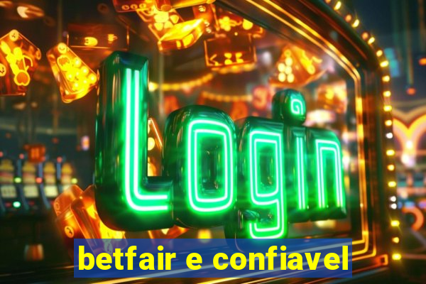 betfair e confiavel