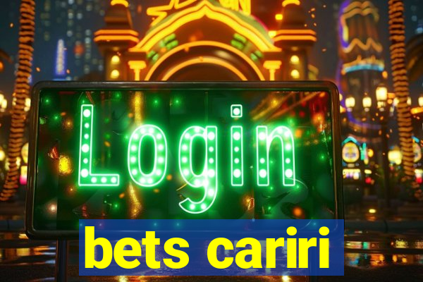 bets cariri